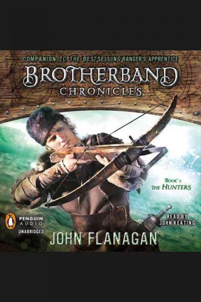 The hunters [electronic resource] / John Flanagan.