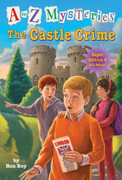 The castle crime / by Ron Roy ; illustrated by John Steven Gurney.