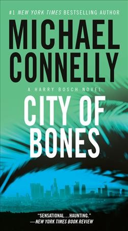 City of bones [enregistrement sonore] / Michael Connelly.