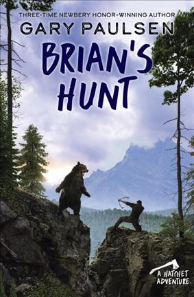 Brian's hunt / Gary Paulsen.
