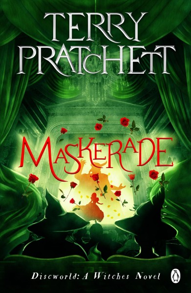 Maskerade [electronic resource] : a novel of Discworld series / Terry Pratchett.