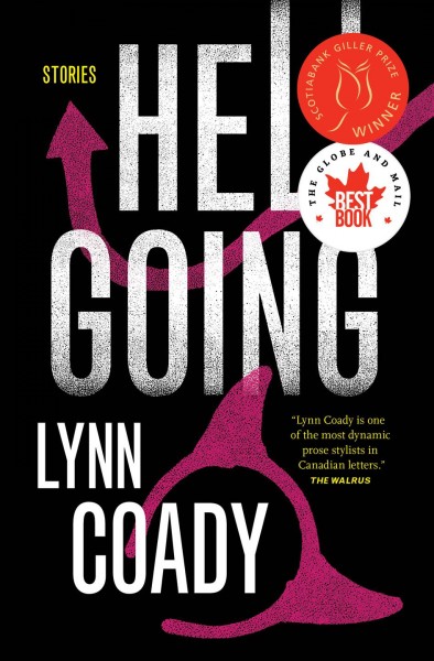 Hellgoing [electronic resource] : stories / Lynn Coady.