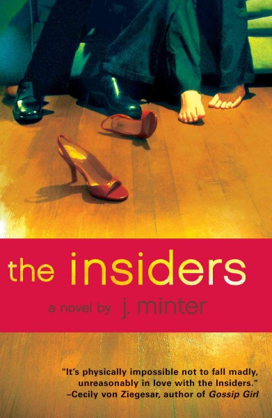 The insiders [electronic resource] / by J. Minter.