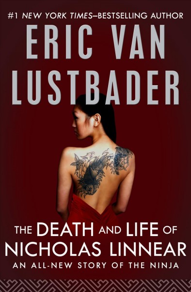 Death and life of Nicholas Linnear [electronic resource] / Eric Van Lustbader.