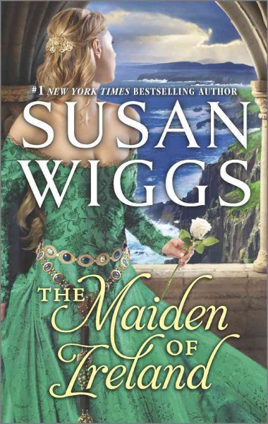 The maiden of Ireland / Susan Wiggs.