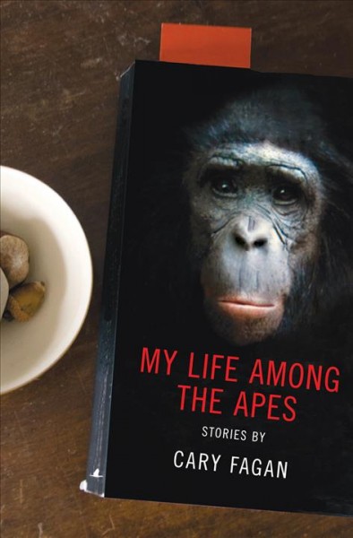 My life among the apes [electronic resource] / Cary Fagan.