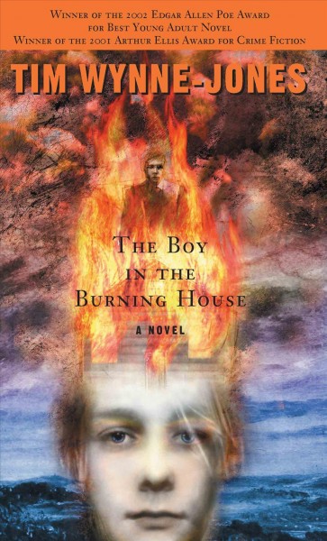 The boy in the burning house [electronic resource] : a novel / Tim Wynne-Jones.