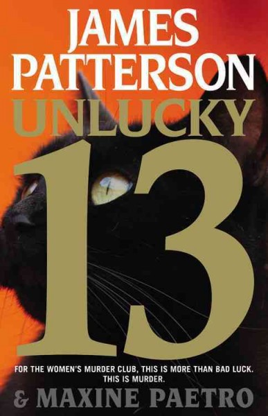 Unlucky 13 [Book] / James Patterson and Maxine Paetro.