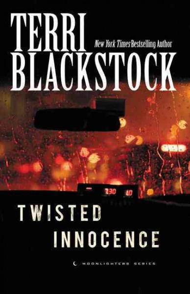 Twisted innocence / Terri Blackstock.