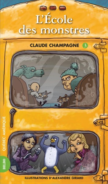 L'école des monstres / Claude Champagne ; illustrations, Alexandre Girard.