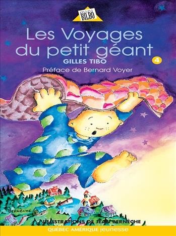 Les voyages du petit géant [electronic resource] / Gilles Tibo ; illustrations, Jean Bernèche.