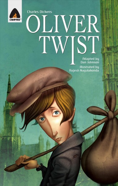 Oliver Twist [electronic resource] / Charles Dickens ; [wordsmith, Dan Johnson ; illustrator, Rajesh Nagulakonda ; colorist, Prince Varghese ; letterer, Ghan Shyam Joshi].