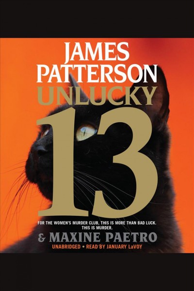 Unlucky 13 / James Patterson & Maxine Paetro.