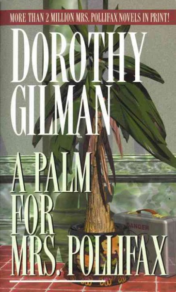 A palm for Mrs. Pollifax / Dorothy Gilman.