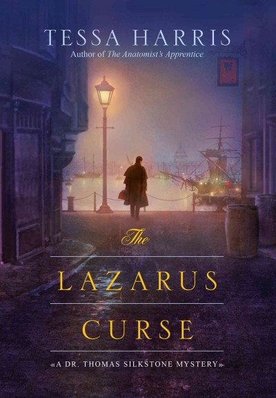 The Lazarus curse / Tessa Harris.