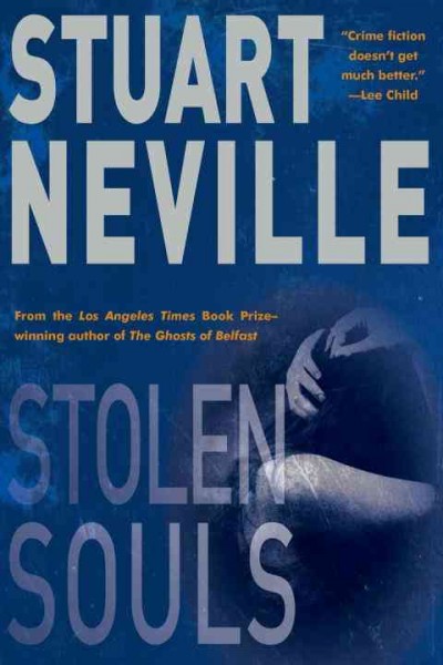 Stolen souls [electronic resource] / Stuart Neville.