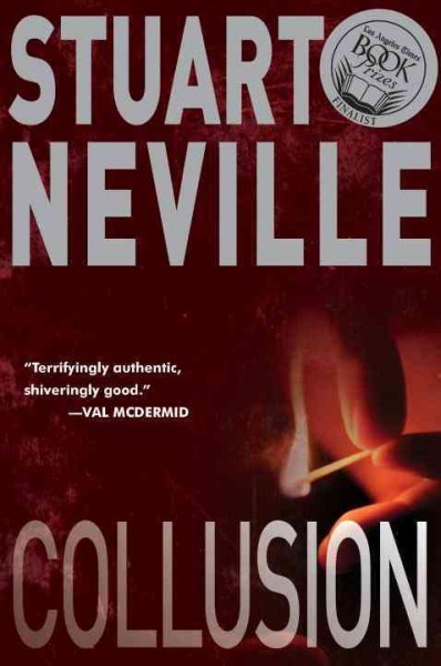 Collusion [electronic resource] / Stuart Neville.