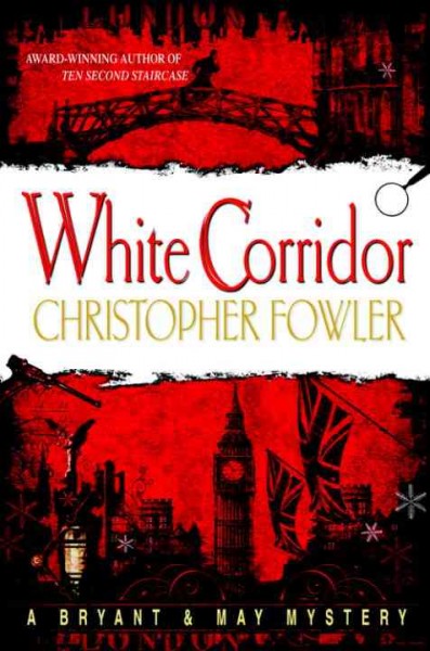 White corridor [electronic resource] / Christopher Fowler.