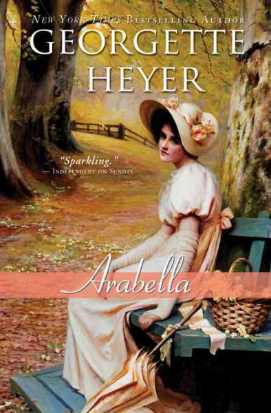 Arabella [electronic resource] / Georgette Heyer.