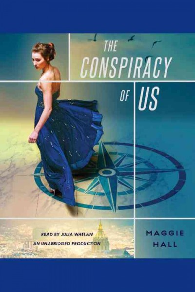 The conspiracy of us / Maggie Hall.