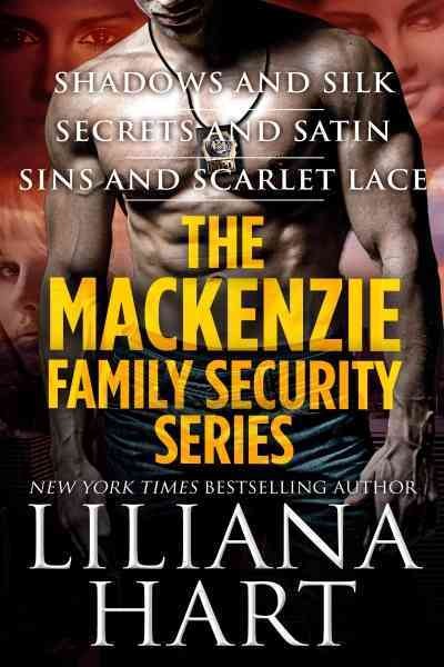 The Mackenzie family security series / Liliana Hart.