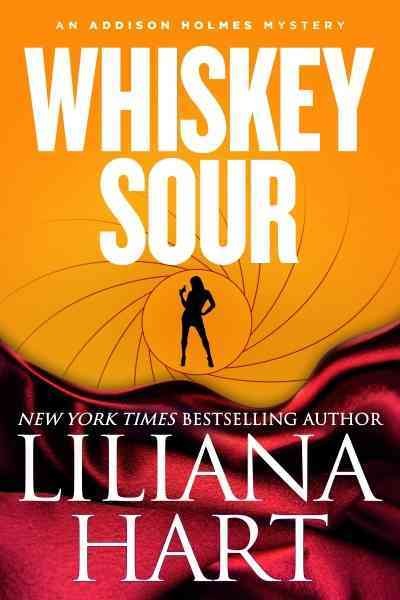 Whiskey sour / Liliana Hart.