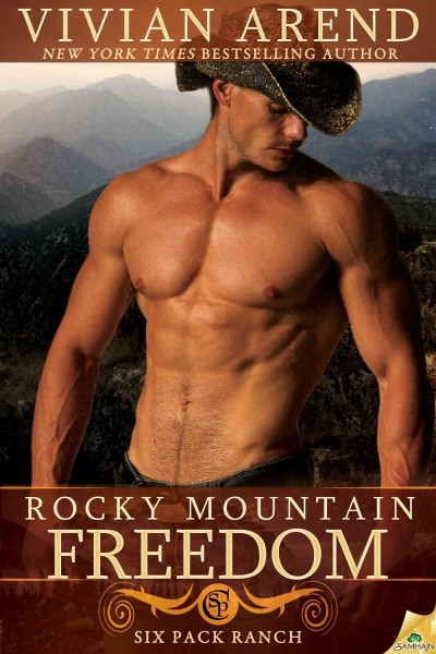 Rocky Mountain freedom / Vivian Arend.