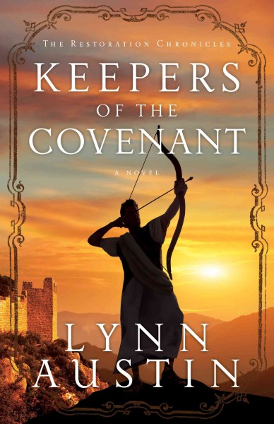 Keepers of the covenant / Lynn Austin.