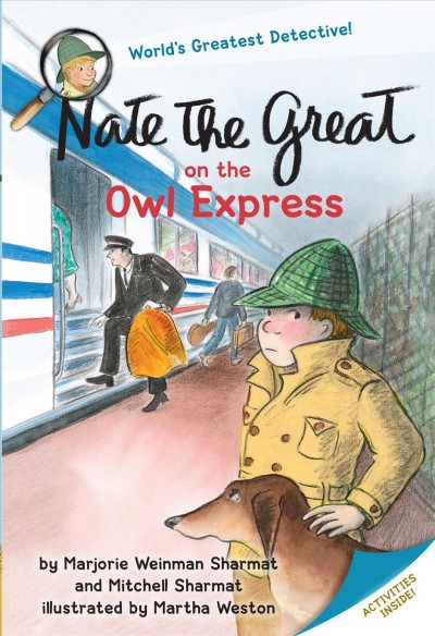 Nate the Great on the Owl Express / by Marjorie Weinman Sharmat and Mitchell Sharmat.