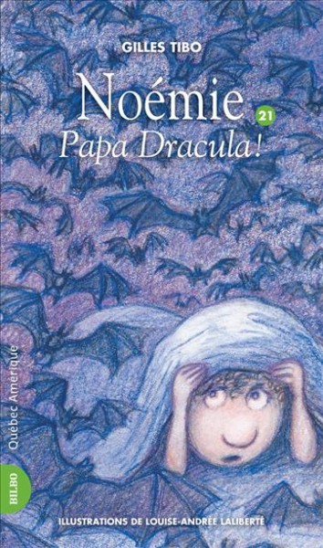 Papa Dracula! [electronic resource] / Gilles Tibo ; illustrations, Louise-Andrée Laliberté.