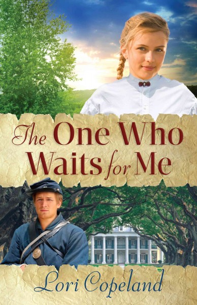 The one who waits for me [electronic resource] / Lori Copeland.