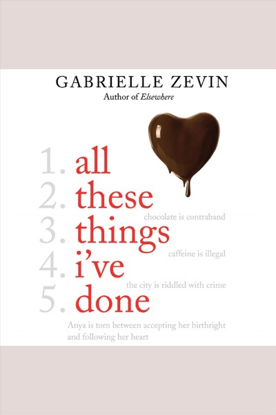 All these things i've done [electronic resource]. Gabrielle Zevin.