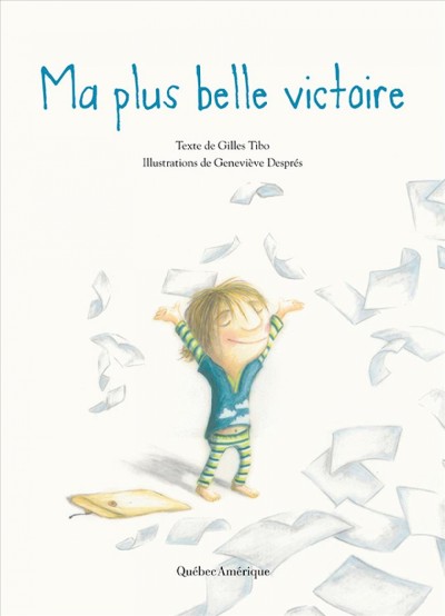 plus belle victoire [electronic resource]. Gilles Tibo.