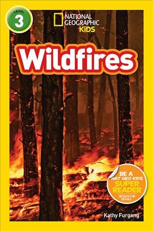 Wildfires / Kathy Furgang.