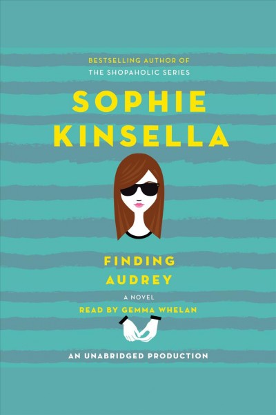 Finding audrey [electronic resource]. Sophie Kinsella.