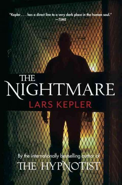 The nightmare [electronic resource] : Detective Inspector Joona Linna Series, Book 2. Lars Kepler.