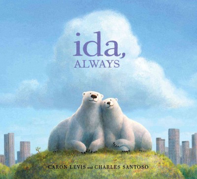 Ida, always / Caron Levis and Charles Santoso.