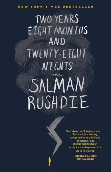 Two years eight months and twenty-eight nights [electronic resource] : A novel. Salman Rushdie.