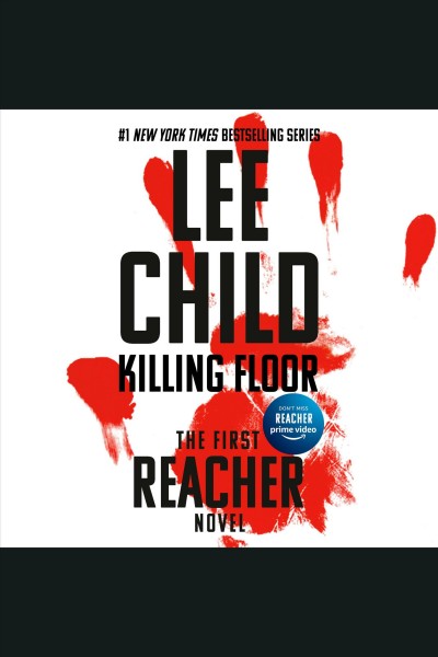 Killing floor [electronic resource] : A Jack Reacher Novel. Lee Child.