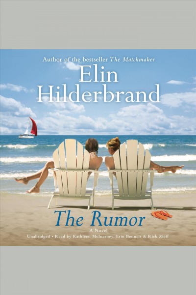 The rumor [electronic resource]. Elin Hilderbrand.