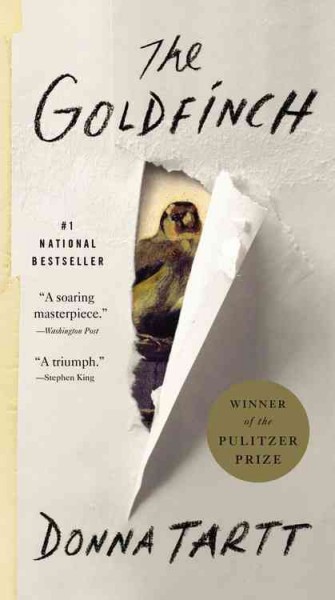 The goldfinch [electronic resource] : A Novel (Pulitzer Prize for Fiction). Donna Tartt.