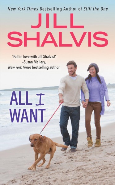 All i want [electronic resource] : Animal Magnetism Series, Book 7. Jill Shalvis.