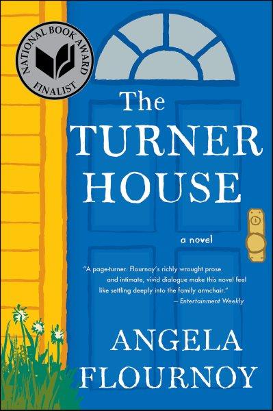 The turner house [electronic resource]. Angela Flournoy.