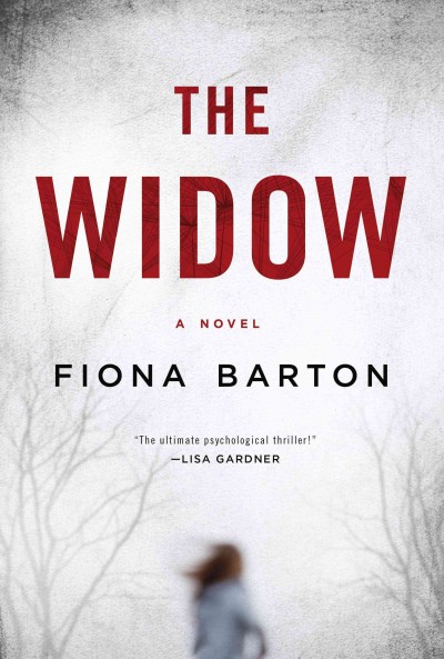 The widow [electronic resource]. Fiona Barton.