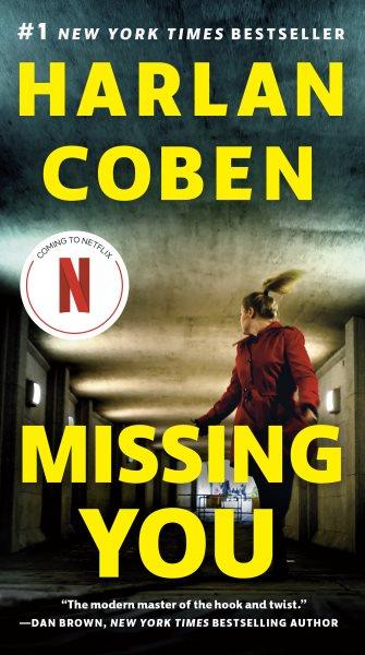 Missing you [electronic resource]. Harlan Coben.