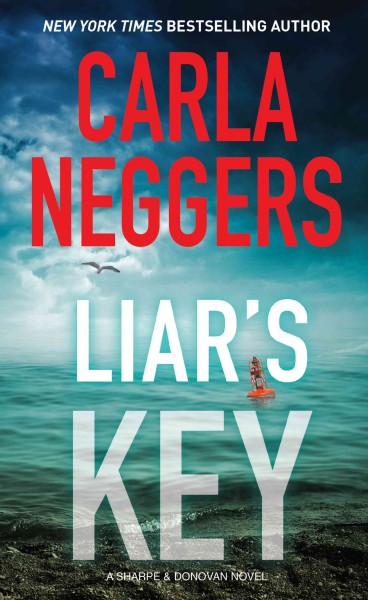 Liar's key / Carla Neggers.