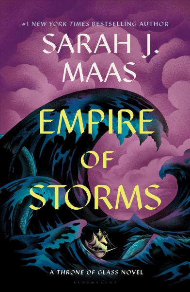 Empire of storms [electronic resource] : Throne of Glass Series, Book 5. Sarah J Maas.