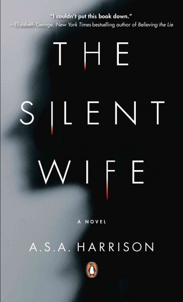 The silent wife [electronic resource]. A S A Harrison.