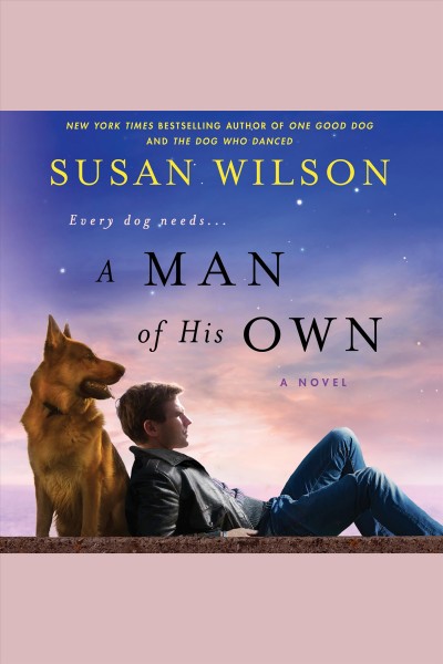 A man of his own [electronic resource]. Susan Wilson.