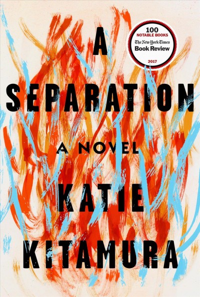 A separation / Katie Kitamura.